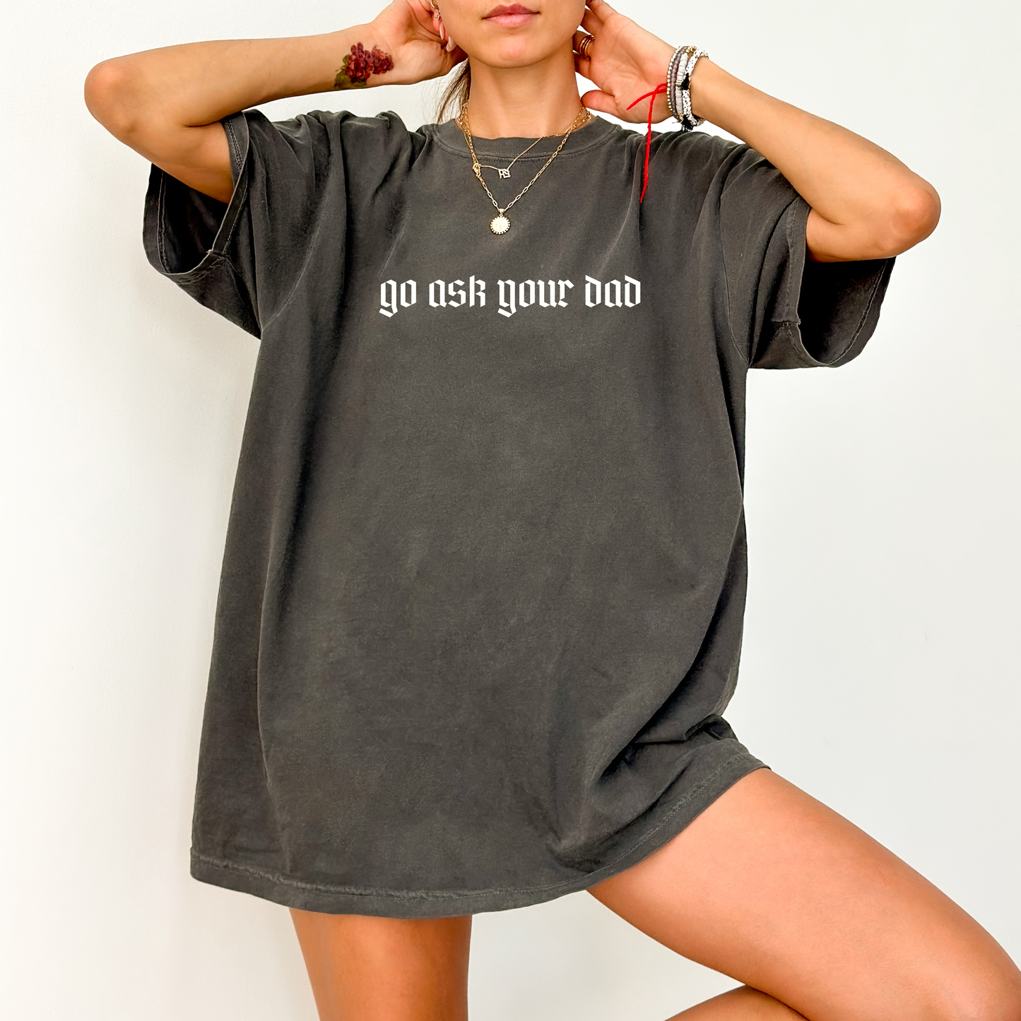Go Ask Your Dad - Pepper Crewneck Tee