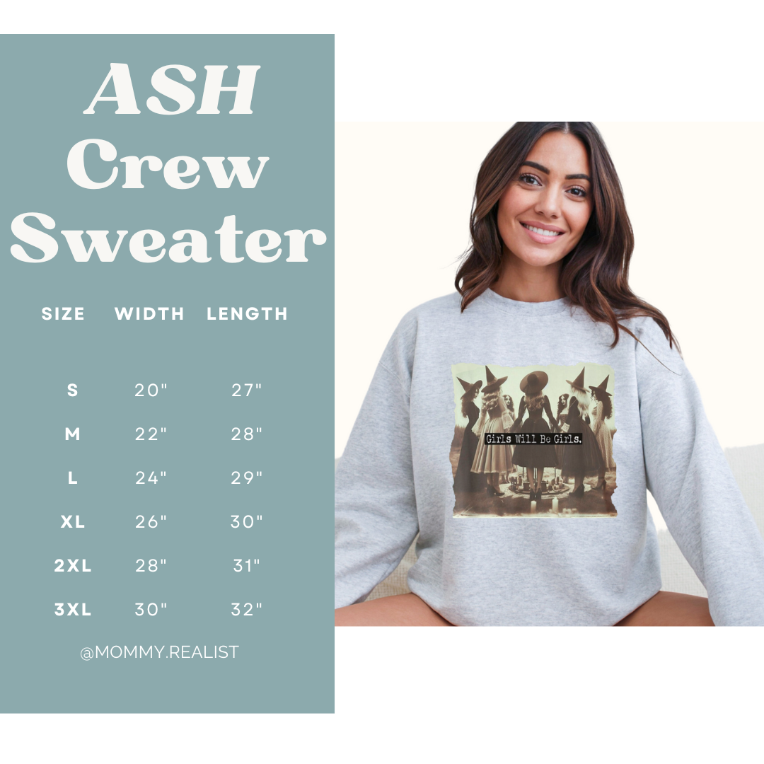 Girls Will Be Girls - Ash Crewnevk