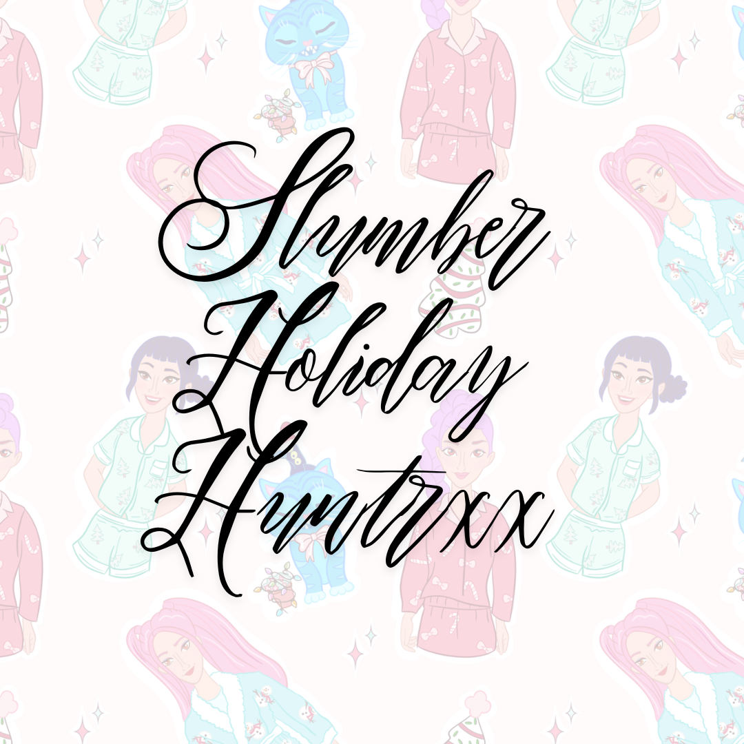 SLUMBER HOLIDAY HUNTRX