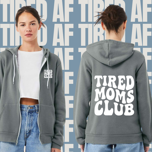 Tired Moms Club- Ice Blue Zip-up hoodie