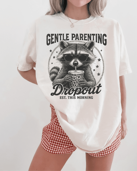 Gentle Parenting Dropout- Ivory Tee