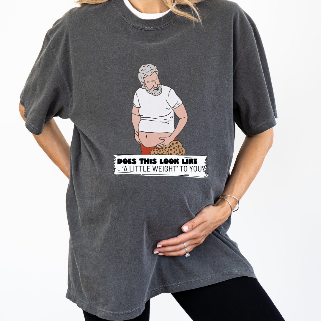 Does This Look Like A Little Weight - Grey Tee