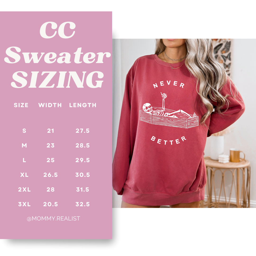 Never Better - Crimson Crewneck Sweater